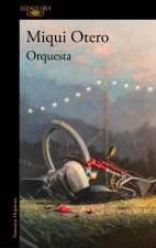 ‘Orquesta’, publicada por Alfaguara. Foto: DT