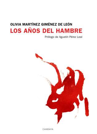 ‘Los años del hambre’, de Olivia Martínez Giménez de León, se divide en cinco partes. Foto: cedida