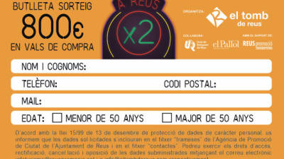 Amb 20 Butlletes poden participar al sorteig per guanyar 800&euro; en vals de compra.