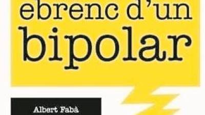 Títol: Dietari ebrenc d’un bipolar Autora: Albert Fabà Editorial: Quorum Llibres Pàgines: 136