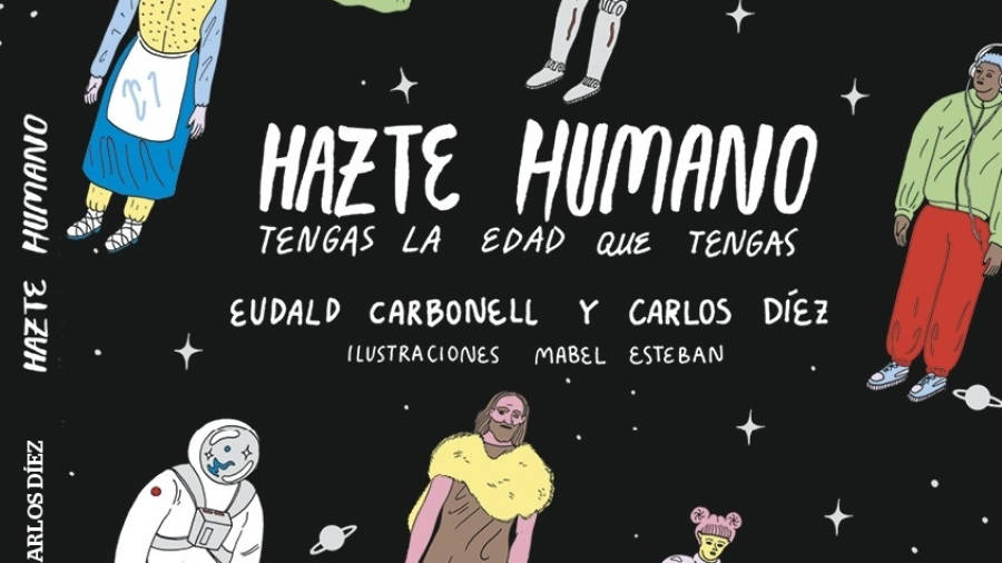 ‘Hazte humano’, el nou llibre d’Eudald Carbonell