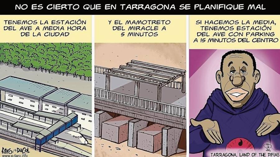 Faro: Tarragona no se planifica mal