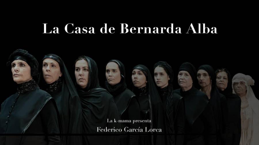 El grup de teatre la K-mama de Calafell estrena 'La casa de Bernarda Alba'.